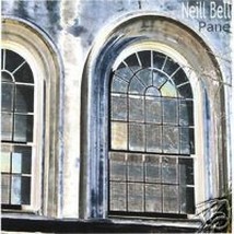 Neill Bell - Pane, Alternative Alt Rock Music CD, New &amp; Sealed - £19.83 GBP