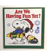 Vintage Peanuts Snoopy and Woodstock Christmas Sticker Are We Having Fun... - $5.00