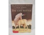 The Chronicles Of Narnia C.S. Lewis The Last Battle Paperback Book - $6.92