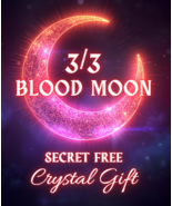 FREE W $49 OR MORE BLOOD MOON ELCIPSE CRYSTAL 3/3 MAGICK DISCOUNT  OFFER  - $0.00