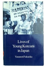 Lives of Young Koreans in Japan  Paperback Book Yasunori Fukuoka - £11.72 GBP