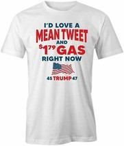 M EAN Tweets &amp; $1.79 Gas T Shirt Tee Short-Sleeved Cotton Clothing S1WCA590 - £16.48 GBP+