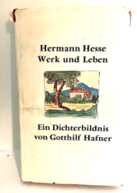 HERMANN HESSE: Werk und Leben ein Dichterbildnis German Edition HC DJ - $9.89