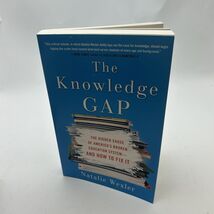 The Knowledge Gap: The hidden cause of America's broken education system - $7.59