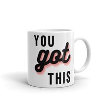 You Got This, Motivational Coffee Mug, Graduation New Job Promotion Gift... - £14.39 GBP