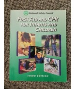 First Aid and Cpr for Infants and Children: Infants and Children Third E... - £3.80 GBP