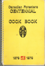 Canadian Foresters Centennial Cook Book, 1879 - 1979 - £11.31 GBP