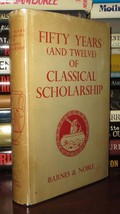 Griffith, J. G. , Et Al Fifty Years (And Twelve) Of Classical Scholarship 2nd E - $50.94