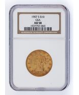 1907-S G$10 Gold Liberty Head Graded by NGC as AU-58! Released by GSA - $11,220.73