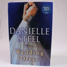 The Wedding Dress A Novel  Hardcover Book w/Dust Jacket 1st Ed Danielle Steel  - £2.58 GBP