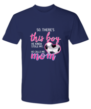 Soccer Mom T Shirt There&#39;s This Boy - Soccer Navy-P-Tee - £16.43 GBP