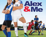 Alex &amp; Me DVD | Alex Morgan | Region 4 - $8.50