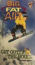 Big Fat Air Vhs Get Outta The HOUSE-TESTED-RARE Vintage COLLECTIBLE-SHIP N 24HR - £75.48 GBP