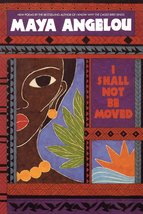 I Shall Not Be Moved [Paperback] Angelou, Maya - £2.34 GBP