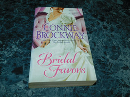 Bridal Favors by Connie Brockway (2002, Mass Market) - £1.17 GBP