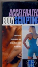 Accelerated Body Sculpting: Advanced Techniques for Ultra-fast Body Scul... - £16.33 GBP