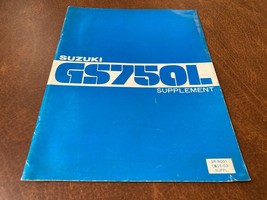 VTG  Suzuki Motorcycle GS 750L Supplement Service Manual Genuine - $14.80