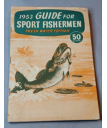 1953 Guide for Sports Fishermen Fresh Water Edition Book ORIGINAL - £19.43 GBP