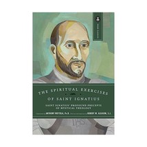 The Spiritual Exercises of St. Ignatius Anthony Mottola - $19.00