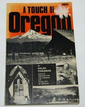 A Touch of Oregon by Ralph Friedman Pars Publishing 1970 Paperback - £5.81 GBP