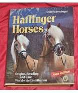 Haflinger Horses Origins, Breeding and Care Otto Schweisgut HC/DJ + 256 pages - $19.79