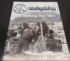 WGN what&#39;s goin&#39; on Magazine -June 9, 1997 - Cubs Opening Day Take - £7.41 GBP