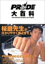 Pride Encyclopedia book photo Gracie jujutsu Kazushi Sakuraba Japan - £20.37 GBP