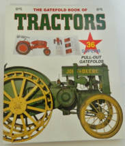 Book Of Tractors The Gatefold 36 Superb Pull-Out Gatefolds Vintage Hardc... - $18.26