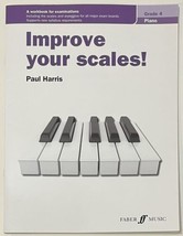 Improve Your Scales! by Paul Harris Grade 4 Piano Sheet Music Faber - £5.36 GBP