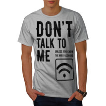Wellcoda Dont Talk Wifi Funny Mens T-shirt, Wifi Graphic Design Printed Tee - £14.87 GBP+