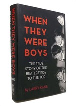 Larry Kane WHEN THEY WERE BOYS The True Story of the Beatles&#39; Rise to the Top 1s - £63.56 GBP