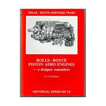 Rolls-Royce Piston Aero Engines: A Designer Remembers (Historical) A.A. ... - $16.00