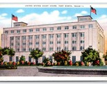United States Court House Building Fort Worth Texas TX UNP Linen Postcar... - $2.92