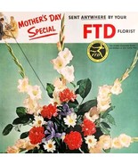 1962 FTD Mother&#39;s Day Flower Delivery Co Advertisement Holiday Floral HM2K - £15.04 GBP