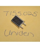 Uniden Scanner Radio Crystal Transmit T 155.025 MHz - $10.88