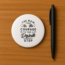 Main Thing, Courage Pin - $5.99
