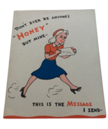 Vintage Valentine Card Do Not Ever Be Anyones Honey But Mine Bee Sting F... - £7.86 GBP