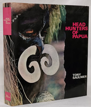 Tony Saulnier - Headhunters of Papua - 1963 - £56.94 GBP