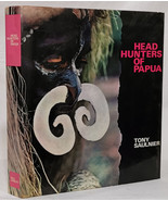 Tony Saulnier - Headhunters of Papua - 1963 - $1,375.33 MXN