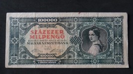 HUNGARY 100 000 PENGO BANKNOTE XF 1946 NO RESERVE - $18.49