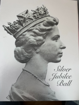 Silver Jubilee Ball Queen Elizabeth II Boston MA June 3 1977 program - £46.10 GBP