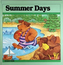 Summer Days by Roger Pare &amp; Bertrand Gauthier / 1989 Annick Press Hardcover - $2.27