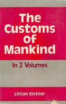 The Customs of Mankind Volume Vol. 1st [Hardcover] - £19.48 GBP