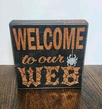 Small Wood Halloween Sign Welcome to our Web Free Standing 6-1/4&quot; Decora... - $16.99