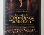 Howard Shore: Creating The Lord of the Rings Symphony (DVD, 2004) - £6.30 GBP