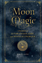 Moon Magic, Handbook (hc) by Aurora Kane - £45.89 GBP