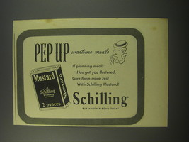 1943 Schilling Mustard Powder Ad - Pep up wartime meals - $18.49