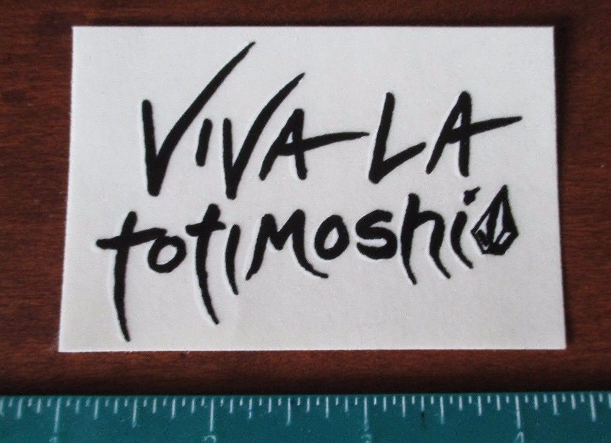 Authentic VOLCOM Sticker / Decal AWESOME!!! Vintage. VIVA LA TOTIMOSHI - $3.49