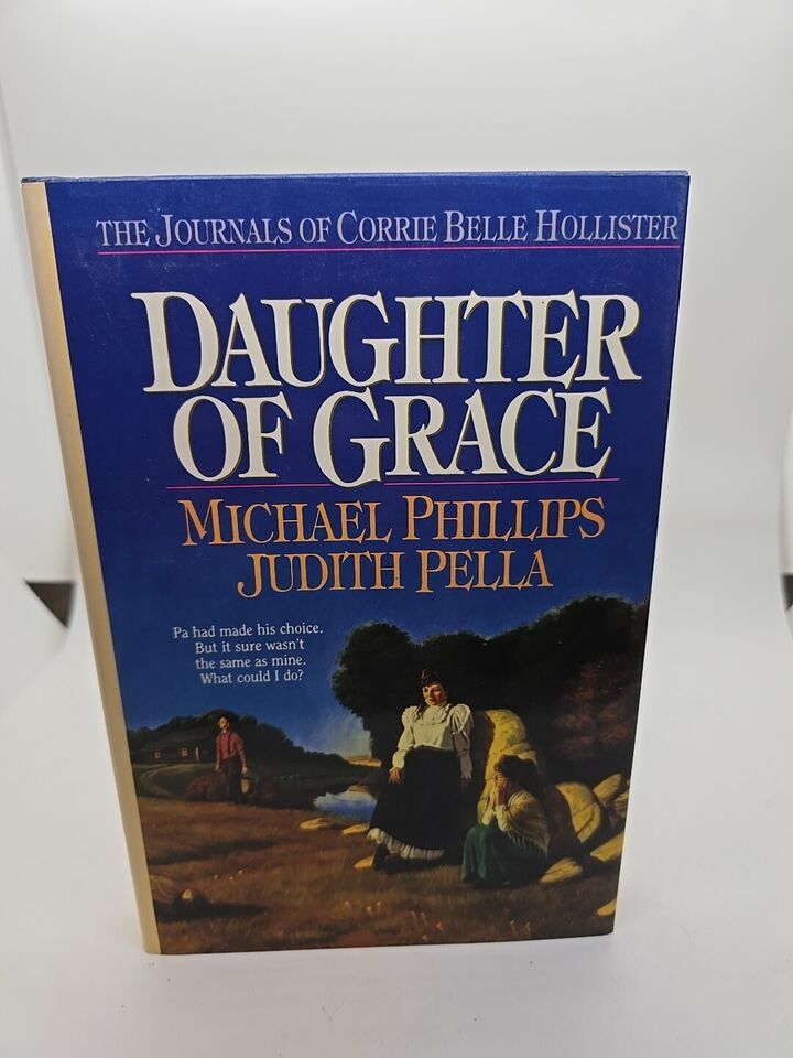 Daughter of Grace by Phillips, Michael R. Hardcover DJ 1990 VTG Novel Re... - $9.89