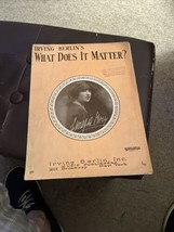 What Does It Matter?  Written by Irving Berlin 1927 Sheet Music - $7.92